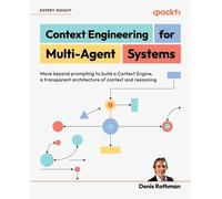 Context Engineering for Multi-Agent Systems: Move beyond prompting to build a Context Engine, a transparent architecture of context and reasoning
