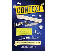 Context: Putting Scripture in Its Place