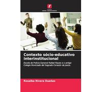 Contexto sócio-educativo interinstitucional: Escola de Polícia General Rafael Reyes e o antigo Colegio Noviciado del Sagrado Corazón de Jesús.