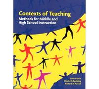 Contexts of Teaching: Methods for Middle and High School Instruction