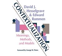 Contextualization: Meanings, Methods, and Models
