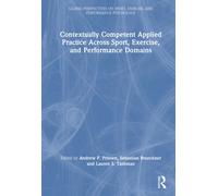Contextually Competent Applied Practice Across Sport, Exercise, and Performance Domains