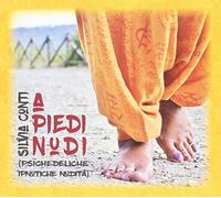 Conti Silvia - A Piedi Nudi (Psichedeliche Ipnotiche Nudita')