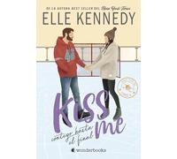 Contigo hasta el final (#Kiss Me 4) (WonderLove)