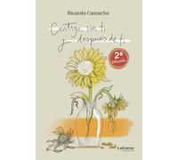 Contigo, sin ti y después de ti: Edición ilustrada