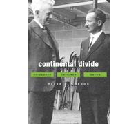 Continental Divide: Heidegger, Cassirer, Davos