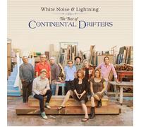 Continental Drift White Noise & Lightning: The Best of Continental Drift (Vinyl)