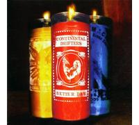 Continental Drifters - Better Day