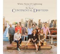 Continental Drifters - White Noise & Lightning: The B [CD]