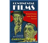 Continental Films – French Cinema Under German Control – Wisconsin Film Studies