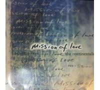 Continentals - Mission of Love