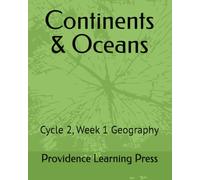 Continents & Oceans: Cycle 2, Week 1 Geography (Cycle 2 Geography)