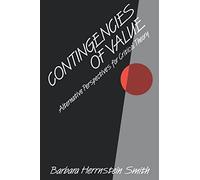 Contingencies of Value: Alternative Perspectives for Critical Theory