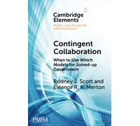Contingent Collaboration - When to Use Which Models for Joined-up Government