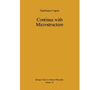 Continua with Microstructure: 35 (Springer Tracts in Natural Philosophy, 35)