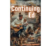 Continuing Ed: Navigate the Turbulent Waters of AI Publishing, Learn the Nuances of “Quality,” and Weave a Tapestry of Passive Income Streams - Even If You Can’t Spell “Coloring Books”