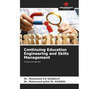Continuing Education Engineering and Skills Management: In the civil service