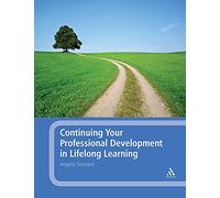 Continuing Your Professional Development in Lifelong Learning