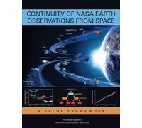 Continuity of NASA Earth Observations from Space : A Value Framework