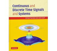 Continuous and Discrete Time Signals and Systems with CD-ROM
