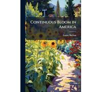 Continuous Bloom in America