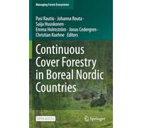Continuous Cover Forestry in Boreal Nordic Countries (Managing Forest Ecosystems)