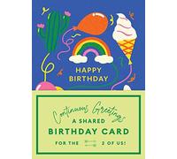 Continuous Greetings: A Shared Birthday Card for the Two of Us
