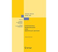 Continuous Martingales and Brownian Motion – Springer Verlag