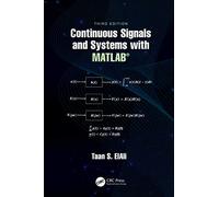 Continuous Signals and Systems with MATLAB® (Electrical Engineering Textbook Series)