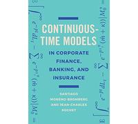 Ban – Continuous-Time Models in Corporate Finance – A User's Guide – Princeton University Press