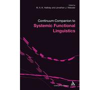 Continuum Companion to Systemic Functional Linguistics (Continuum Companions)
