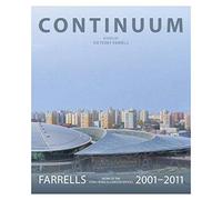 Continuum: Farrells 2001-2011, Work of the Hong Kong & London Offices