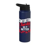 Contortion Chicks Do It Better Contortionist Contortion Yoga Stainless Steel Insulated Water Bottle