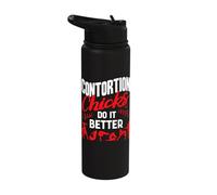 Contortion Chicks Do It Better Contortionist Contortion Yoga Stainless Steel Insulated Water Bottle