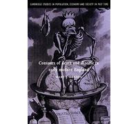 Contours of Death and Disease in Early Modern England: 29 (Cambridge Studies in Population, Economy and Society in Past Time, Series Number 29)