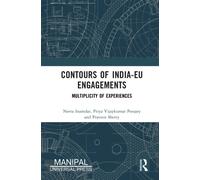 Contours of India-EU Engagements : Multiplicity of Experiences