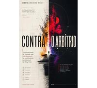CONTRA O ARBÍTRIO: Uma reconstrução da liberdade como não-dominação no republicanismo constitucional de Philip Pettit