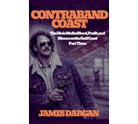 Contraband Coast: 3 (The Dixie Mafia: Blood, Profit, and Silence on the Gulf Coast)