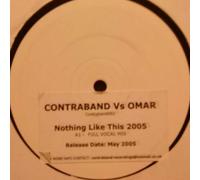 Contraband - Contraband Vs Omar - Nothing like this 2005 white label - Contraband