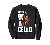 Contrabass Orchestra Jazz Instrument Never Say Double Bass Sweatshirt