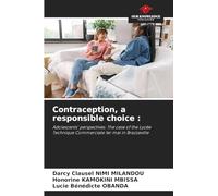 Contraception, a responsible choice: Adolescents' perspectives. The case of the Lycée Technique Commerciale 1er mai in Brazzaville