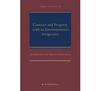 Contract and Property with an Environmental Perspective: X (Property Law Series)