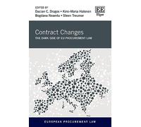 Contract Changes: The Dark Side of EU Procurement Law (European Procurement Law series)