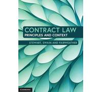 Contract Law: Principles and Context