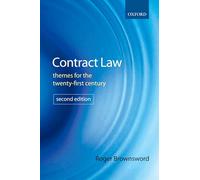 Contract Law: Themes for the Twenty-First Century