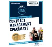 Contract Management Specialist C-4304: Passbooks Study Guide (Career Examination, 4304)