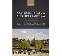 Contract, Status, and Fiduciary Law – Oxford University Press