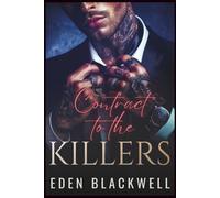 Contract to the Killers: A Dark Captive Reverse Harem Romance (CONTRACTED TO SIN)