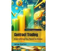 Contract Trading: Everything You Need to Know
