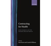Contracting for Health: Quasi-Markets and the National Health Service